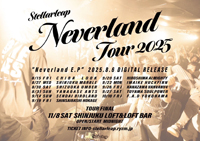 Stellarleap  presents
[Stellarleap "Neverland Tour2025"]